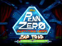 Penn Zero: Zap Trap