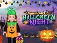 American Doll Halloween Night