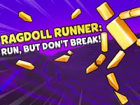 Ragdoll Runner: Run, But Don't Break!